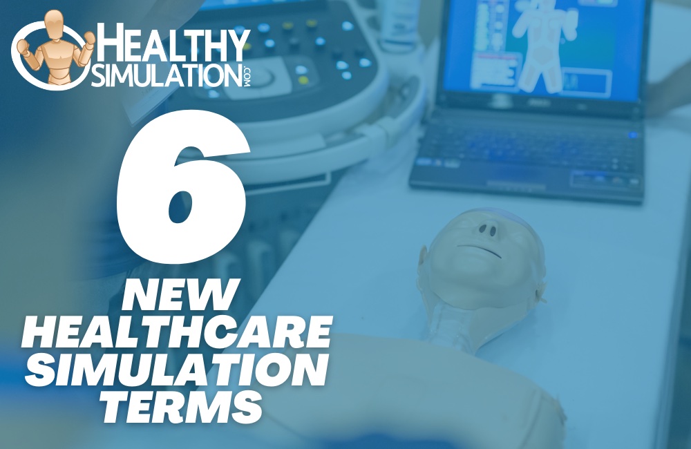 6 Medical Simulation Keywords You Need to Know About