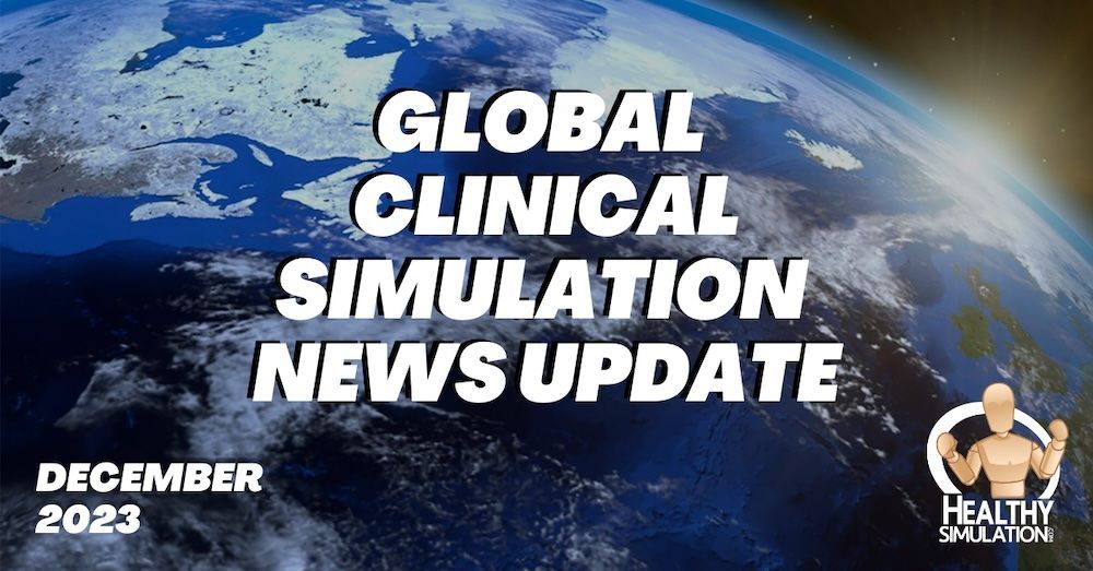 Global Healthcare Simulation Industry News Update December 2023
