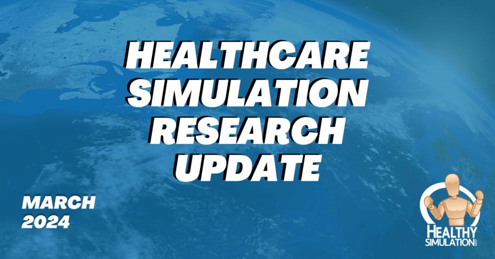 Healthcare Simulation Research Update March 2024
