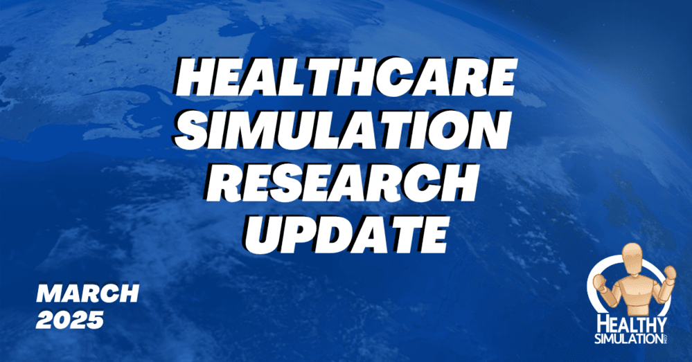 Healthcare Simulation Research Update March 2025