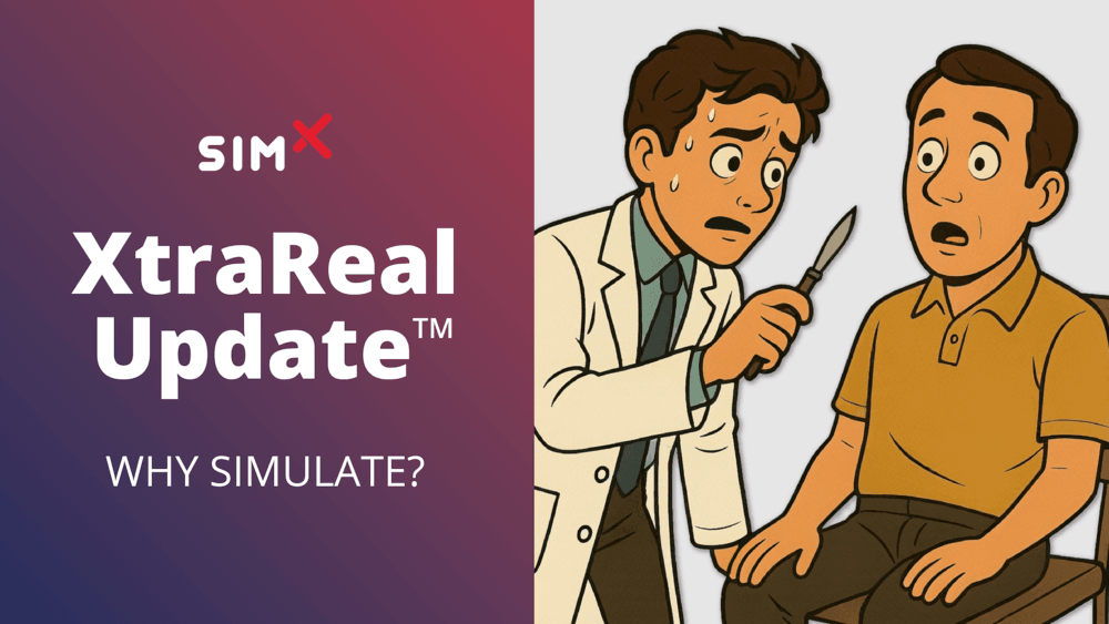 SimX Announces Bold New Xtra Real Training Program: Real Patients, Real Consequences