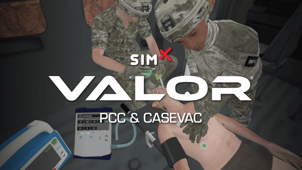 Combat-Ready with SimX VALOR VR Training: PCC and CASEVAC Reimagined