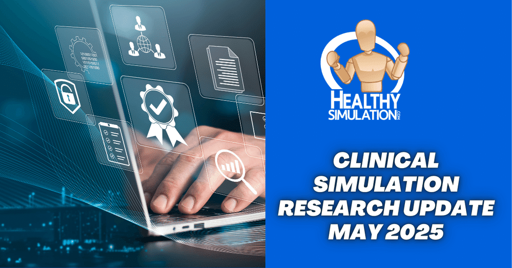 Healthcare Simulation Research Update May 2025