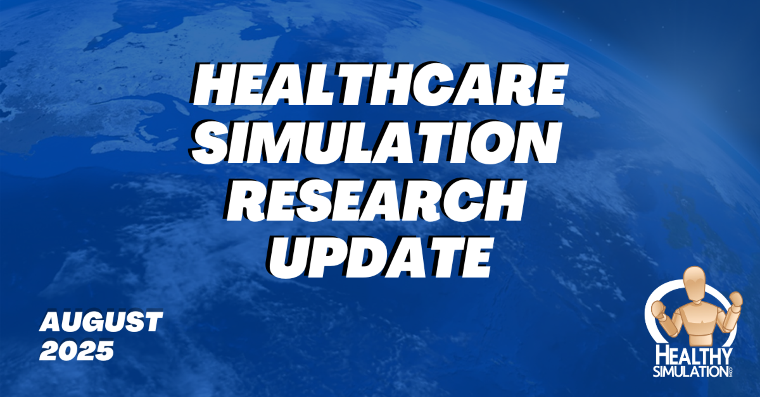 Healthcare Simulation Research Update Recap August 2025