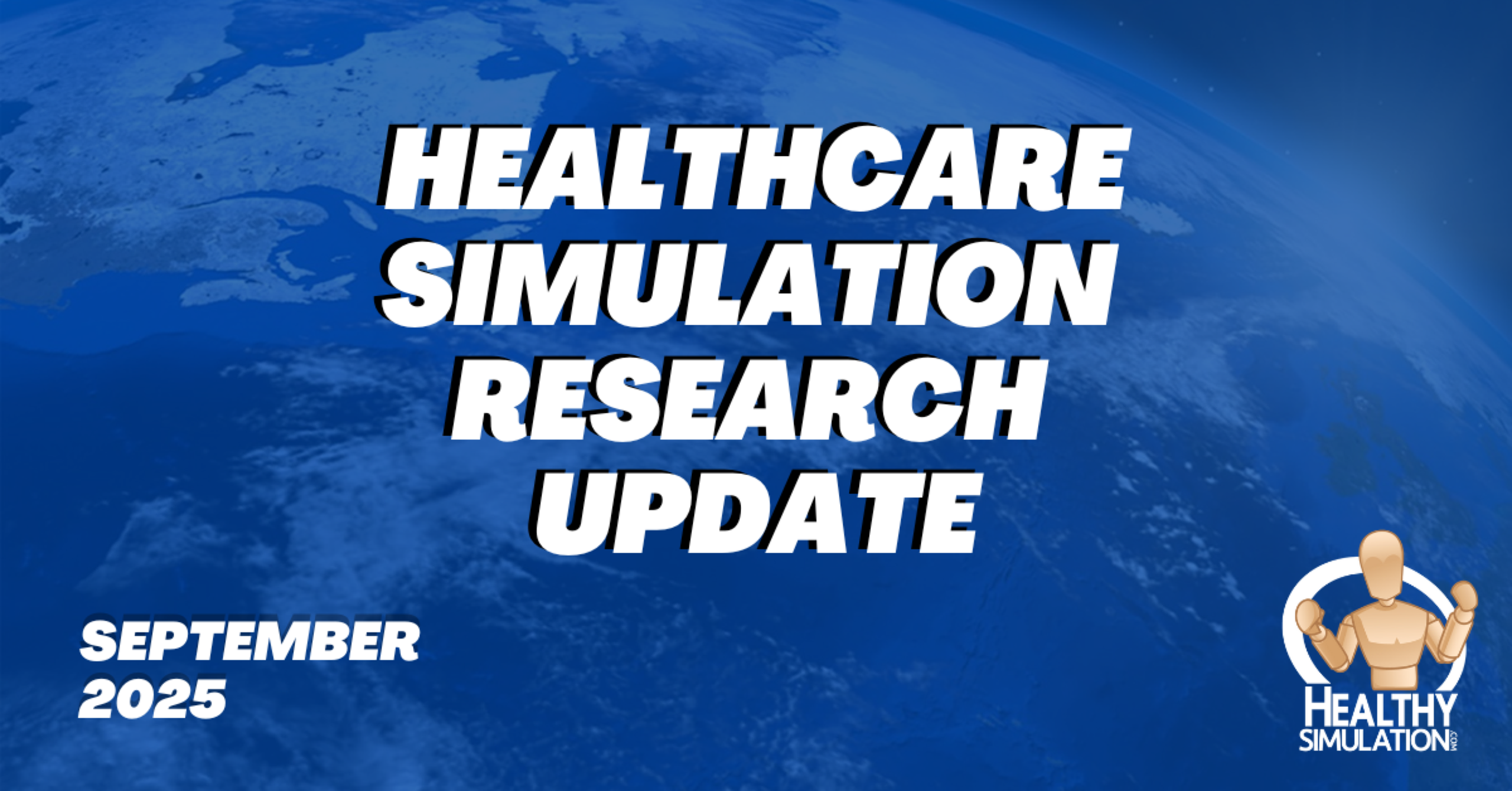 Healthcare Simulation Research Update September 2025
